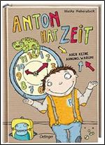 Anton hat Zeit [German]